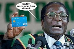 Click image for larger version. 

Name:	Robert_Mugabe_Barclays.jpg 
Views:	339 
Size:	28.9 KB 
ID:	1072