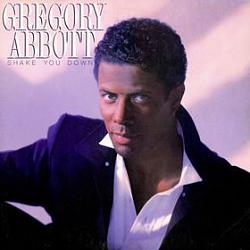 Click image for larger version. 

Name:	Gregory_Abbott_-_Shake_You_Down_album_cover.jpg 
Views:	154 
Size:	12.8 KB 
ID:	8043