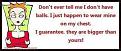 Click image for larger version

Name:	lady balls.jpg
Views:	210
Size:	21.9 KB
ID:	262028