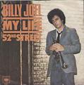 Click image for larger version

Name:	My_Life_-_Billy_Joel.jpg
Views:	314
Size:	24.3 KB
ID:	262592
